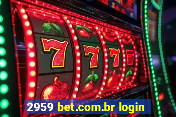 2959 bet.com.br login